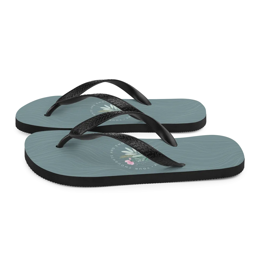 Your thoughts and emotions are a magnet Flip-Flops