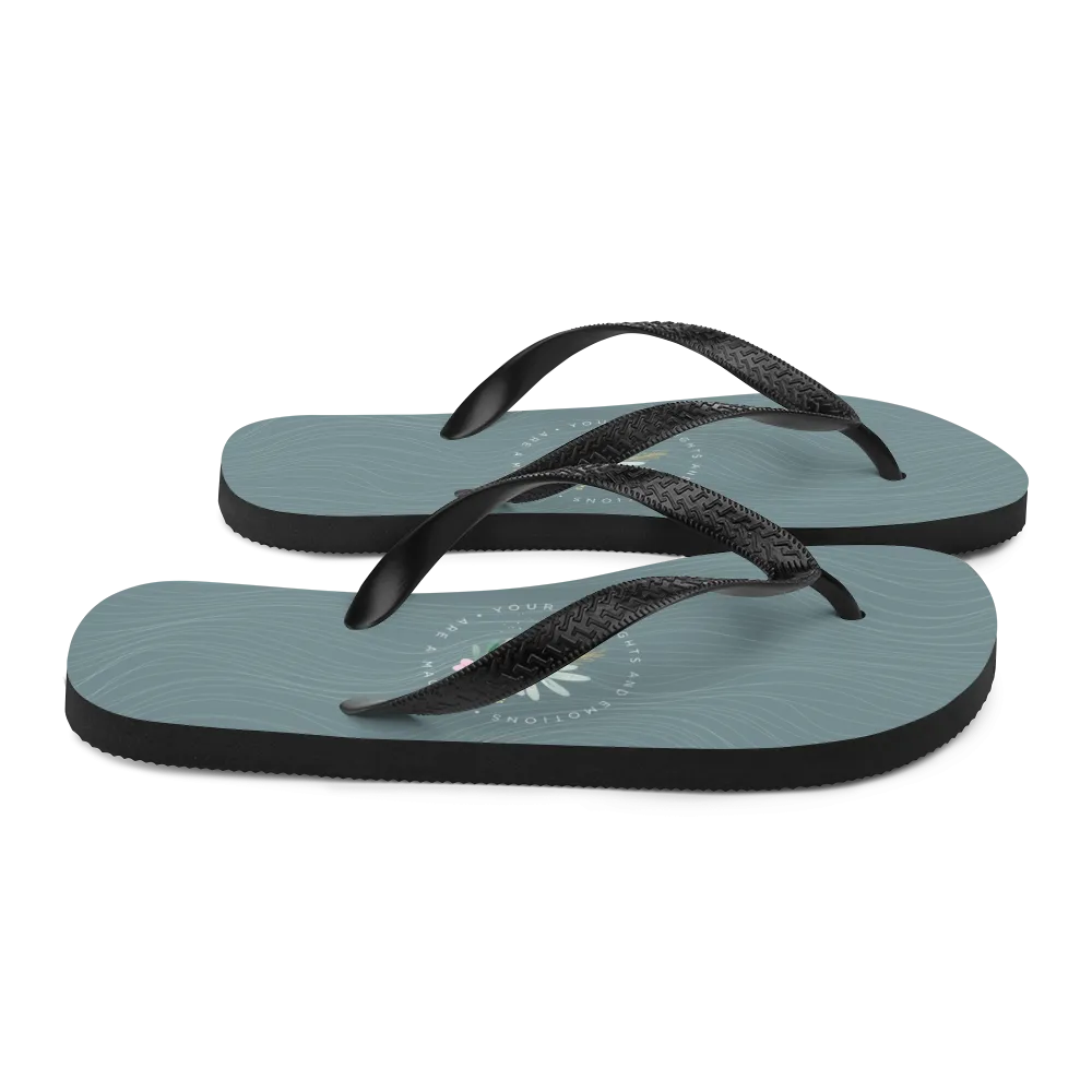 Your thoughts and emotions are a magnet Flip-Flops