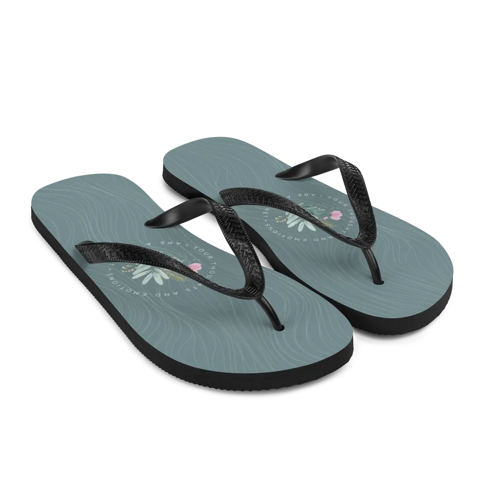 Your thoughts and emotions are a magnet Flip-Flops