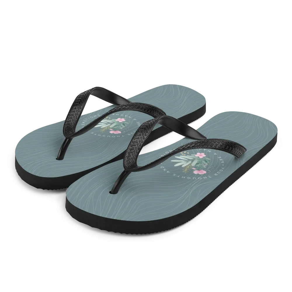 Your thoughts and emotions are a magnet Flip-Flops